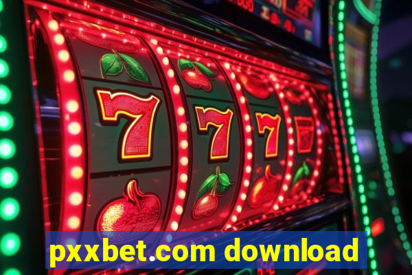 pxxbet.com download